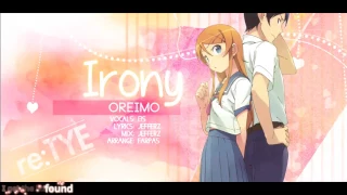 [re:TYE Sample] irony Full English Cover - Oreimo OP1 [feat. EiS (formerly Dria)]