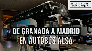 De GRANADA a MADRID en autobús ALSA (España)