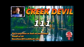 CREEK DEVIL:  EP - 111  Dave discusses Bigfoot and open season with Creek Devil!