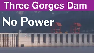 China Three Gorges Dam ● No Power  ● August 5, 2022  ● Water Level