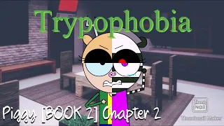 Trypophobia - Meme (FlipaClip) Piggy Book 2: Chapter 2