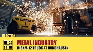 The H16XM-12 in action at Walter Hundhausen - HysterⓇ Heavy Duty forklift trucks