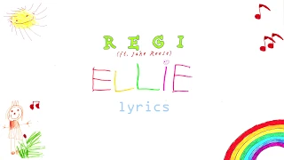 Regi - Ellie (ft. Jake Reese) - [Lyrics]🎵
