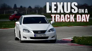 I took my Lexus IS250 on a Race Track!