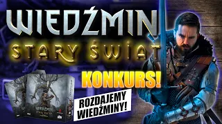 Wiedźmin: Stary Świat - prezentacja gry z twierdzy w Sodden - KONKURS - wygraj Wieśka!
