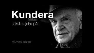 MLUVENÉ SLOVO   Kundera, Milan   Jakub a jeho pán