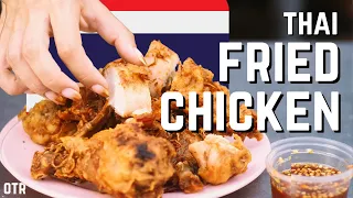 Why is Thai Fried Chicken So Irresistible?