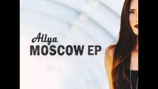 Mixupload Presents: Allya - Moscow (Original Mix)