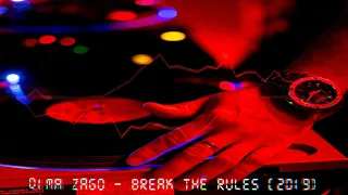 Dima Zago - BREAK the ruleS [2019]