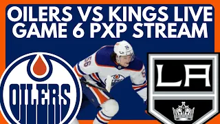 🔴 GAME 6: Edmonton Oilers vs Los Angeles Kings LIVE! NHL Stanley Cup Playoffs Oilers/Kings R1 Stream