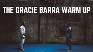 The Gracie Barra Warm Up