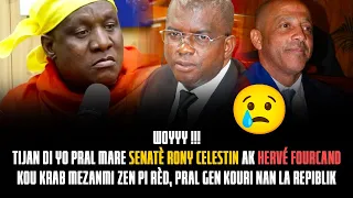 WOYY ! MEN TIJAN DI YO PRAL MARE SENATÈ RONY CÉLESTIN AK SENATE HERVE FOURCAND KOU KRAB ! ZEN PI RED