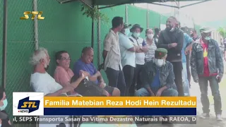 Familia Matebian Reza Hodi Hein Rezultadu (News 13-04-2021)