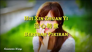 Hui Xin Zhuan Yi - 回心转意 - 劉芳 Liu Fang - Berubah Pikiran