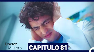 Doctor Milagro Capítulo 81