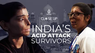 India's Acid Attack Survivors | Close Up