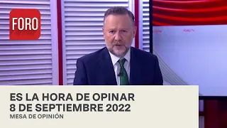 Es La Hora de Opinar - Programa completo: 8 de septiembre 2022