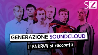 il BNKR44 si racconta | Generazione SoundCloud (EP1) #ScuolaZoo