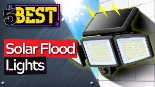 5 Most EFFICIENT Solar Flood Lights | 2023 Round Up