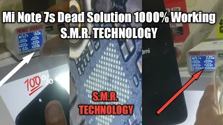 Mi Note 7s Dead Solution 1000% Working S.M.R. TECHNOLOGY