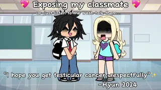 Exposing my classmates💖 or just listen to me trash talk them... | #gacha #gachalife #fypシ #reccomend