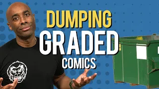 Dumping My Graded Comics