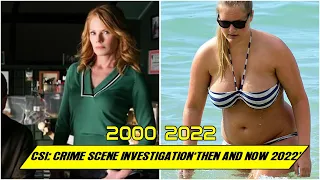 CSI: Crime Scene Investigation CAST ★ THEN AND NOW 2022 ★ BEFORE & AFTER !