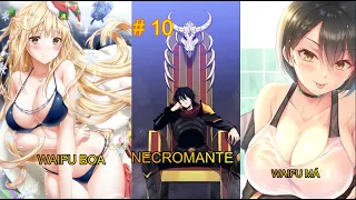 Necromante HUMILHADO RANK SS com JANELA DE STATUS não é FRACASSADO- Resumo parte 10