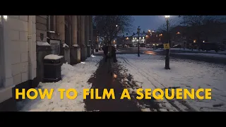 How to film a sequence