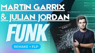 Martin Garrix & Julian Jordan - Funk Remake (+FLP) 🔥