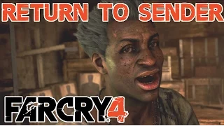 Return to Sender - In which we meet Longinus. Who is bonkers - Story mission - Far Cry 4