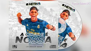 Banda O Metrô • A Cidade é Nossa 2k20