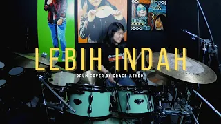 Lebih Indah - Grace J.Theo (Drum Cover)