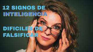 12 Signos Genuinos de INTELIGENCIA que NO PUEDES FALSIFICAR