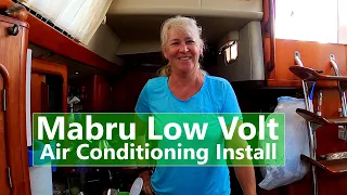 Ep 143 Installing Mabru 12V Marine Air Conditioning