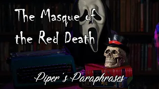 The Masque of the Red Death: Piper's Paraphrases