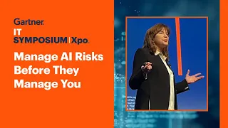 Manage AI Risks Before They Manage You l Gartner IT Symposium/Xpo