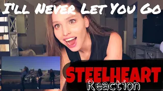 STEELHEART  - I'll never Let You Go - REACTION (isn’t it crazy high vocals range!!!?)