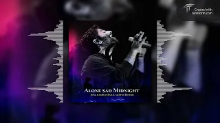 Alone Sad Midnight Song Kabhi Jo Badal Barse [Slowed Reverb] RISHili B || Lo-Fi Mix (Loft) #love