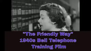 "THE FRIENDLY WAY"  BEHIND THE SCENES AT BELL TELEPHONE CO. OPERATORS  PROMO FILM 93254