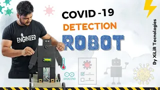 COVID Detecting Robot using Arduino | Humanoid Robot for Pandemic | Corona Safety Project