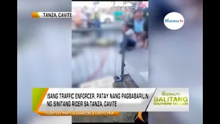 Balitang Southern Tagalog: Traffic Enforcer Binaril