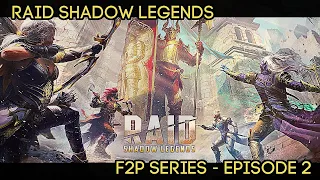 RAID Shadow Legends - F2P Series: Day 2 Building Champions, Dipping a Toe in Arena, Sewers of Arnoc