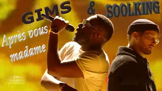 GIMS & SOOLKING - APRÈS VOUS MADAME (diffusé le 28/01/2023)