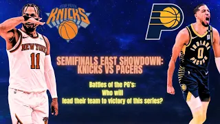 FEARLESS BATTLE: PACERS vs KNICKS SEMIFINALS‼️