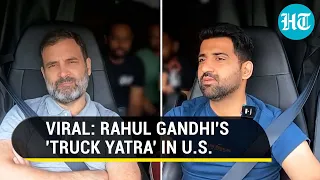 'No Concern For Drivers In India': Rahul Gandhi's Conversation During U.S. 'Truck Yatra' Goes Viral