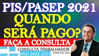 CONSULTA PIS/PASEP 2021 - QUANDO SERÁ PAGO O ABONO SALARIAL? CALENDÁRIO DE SAQUE FOI LIBERADO?