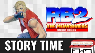 Real Bout Fatal Fury 2 | Story Time #5