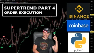 Supertrend 4 - CCXT Crypto Bot - Order Execution with Python