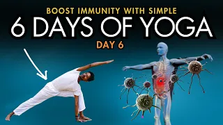 Day 6 - 6 days of Simple Yoga to Boost Immunity